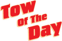 Tow Of The Day